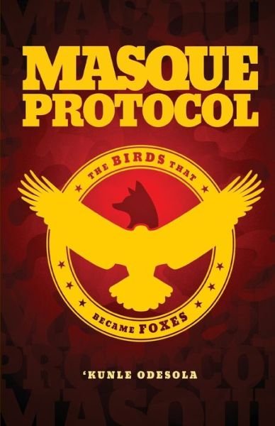 Cover for Kunle Odesola · Masque Protocol (Pocketbok) (2019)