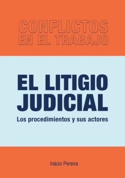 Cover for Inacio Pereira · Litigio Judicial (Book) (2022)