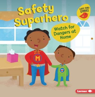 Cover for Gina Bellisario · Safety Superhero (Paperback Book) (2021)