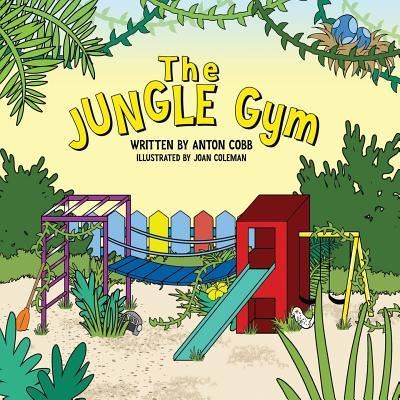 Cover for Anton Cobb · The Jungle Gym (Paperback Book) (2018)