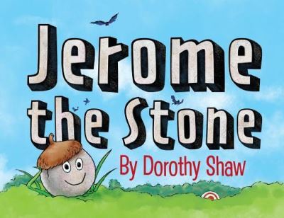 Cover for Dorothy Shaw · Jerome the Stone (Paperback Book) (2019)