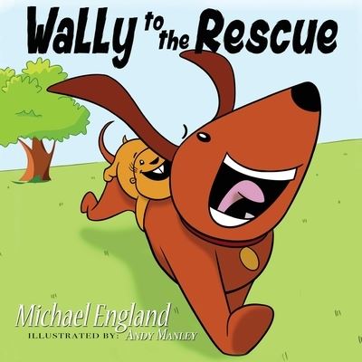 Cover for Michael England · Wally to the Rescue - Gracie the Gopher (Taschenbuch) (2019)