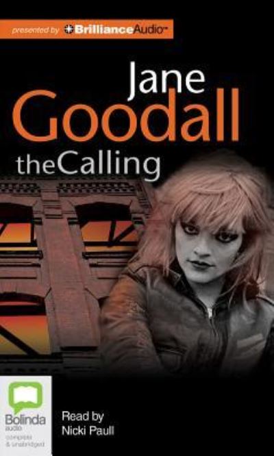 The Calling (Briony Williams) - Jane Goodall - Audiolivros - Bolinda Audio - 9781743137321 - 31 de dezembro de 2012