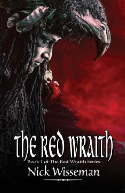 Cover for Nick Wisseman · The Red Wraith (The Red Wraith Book 1) (Taschenbuch) (2019)