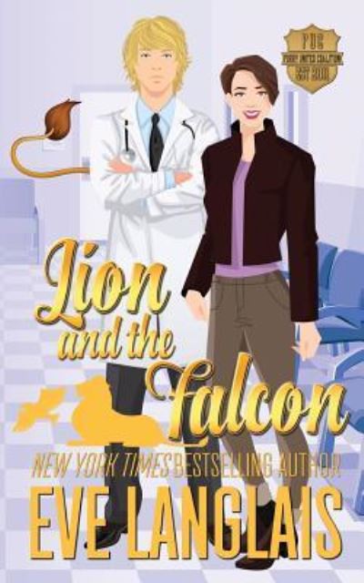 Lion and the Falcon - Eve Langlais - Books - Eve Langlais - 9781773840321 - January 23, 2018