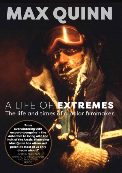 Cover for Max Quinn · A Life of Extremes (Hardcover Book) (2020)