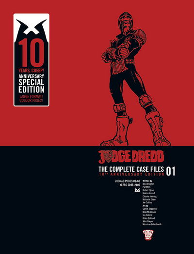 Judge Dredd: The Complete Case Files 01: 10th Anniversary Edition - Judge Dredd: The Complete Case Files - John Wagner - Książki - Rebellion - 9781781083321 - 13 sierpnia 2015