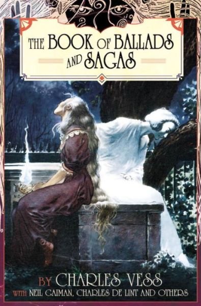 Cover for Charles Vess · Charles Vess' Book of Ballads (Paperback Book) (2018)