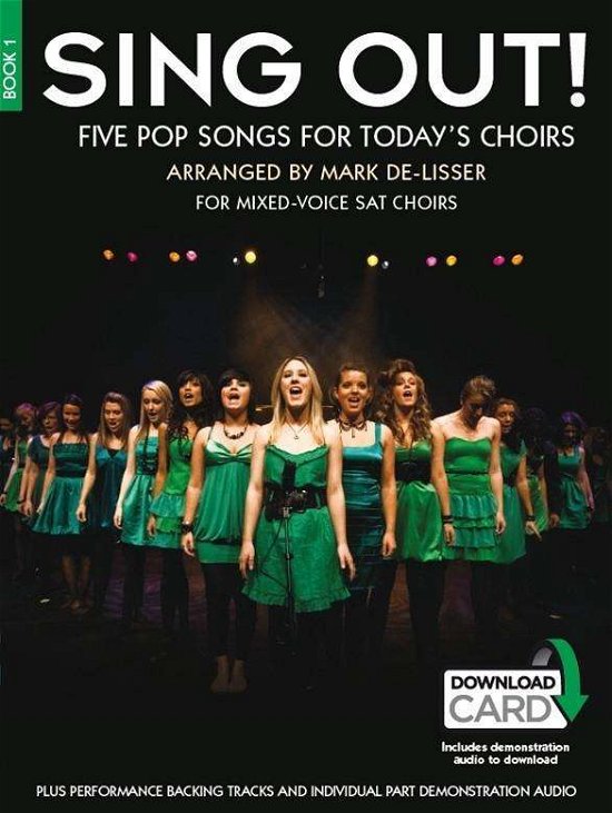 Sing Out! 5 Pop Songs For Today's Choirs - Book 1 - Hal Leonard Publishing Corporation - Livros - Hal Leonard Europe Limited - 9781785580321 - 23 de junho de 2015