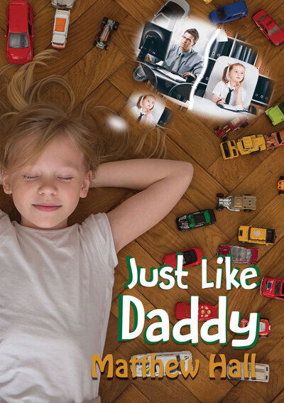 Cover for Matthew Hall · Just Like Daddy (Hardcover Book) (2019)