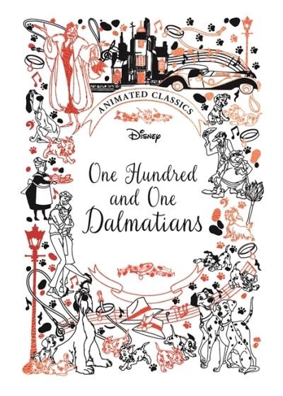Cover for Lily Murray · One Hundred and One Dalmatians (Disney Animated Classics): A deluxe gift book of the classic film - collect them all! - Shockwave (Hardcover Book) (2021)