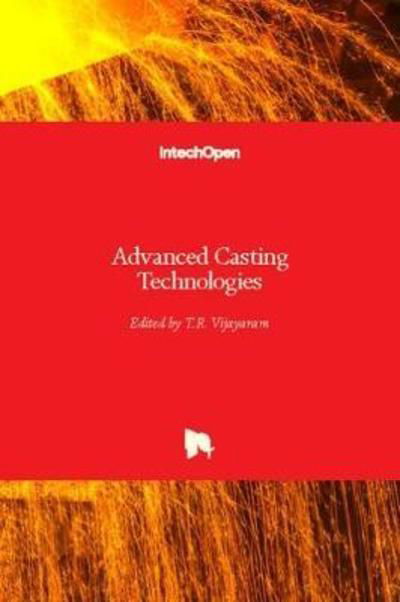 Cover for T.R. Vijayaram · Advanced Casting Technologies (Hardcover Book) (2018)