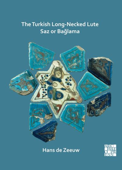 Cover for Hans De Zeeuw · The Turkish Long-Necked Lute Saz or Baglama (Paperback Book) (2020)