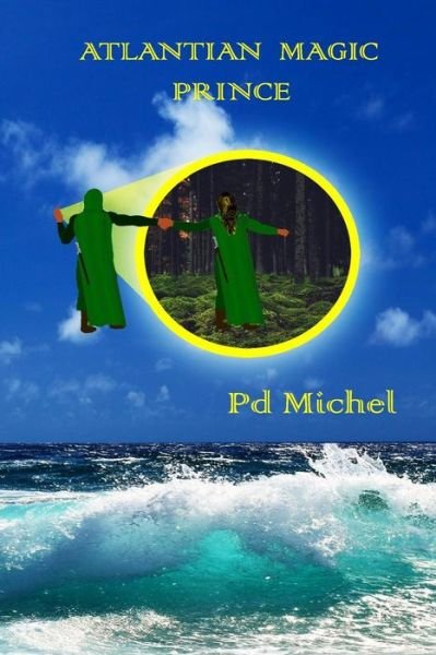 Cover for Pd Michel · Atlantian Magic - Prince (Paperback Book) (2019)