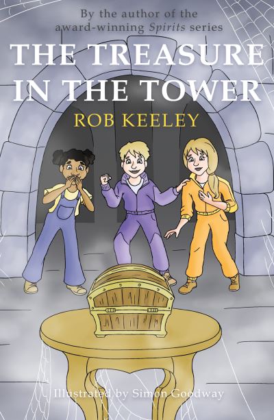 Cover for Rob Keeley · The Treasure in the Tower (Paperback Book) (2021)