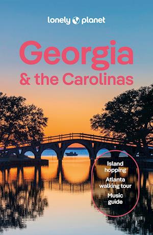 Cover for Lonely Planet · Lonely Planet Georgia &amp; the Carolinas - Travel Guide (Paperback Book) [4th edition] (2025)