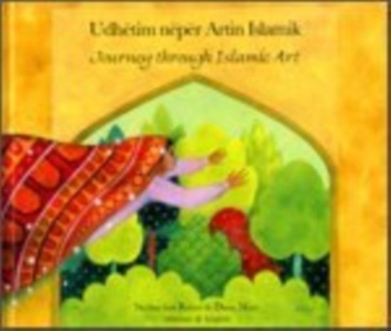Cover for Na'ima bint Robert · Journey Through Islamic Art (Innbunden bok) (2005)