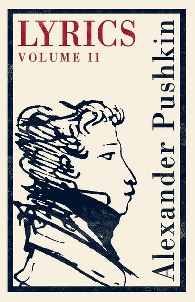 Cover for Alexander Pushkin · Lyrics: Volume 2 (1817-24) (Paperback Book) (2019)
