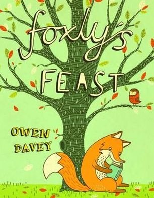 Cover for Owen Davey · Foxly's Feast (Paperback Book) (2012)