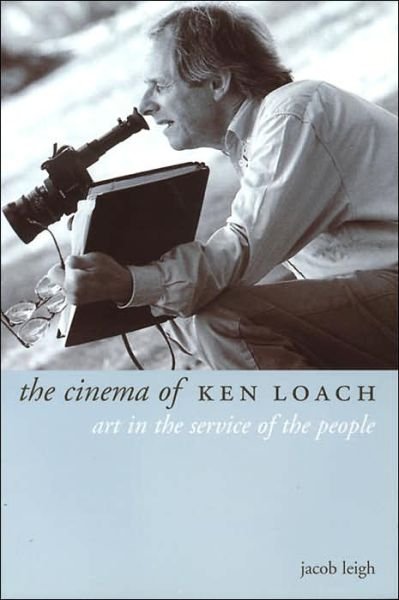 Cover for Jacob Leigh · The Cinema of Ken Loach (Innbunden bok) (2002)