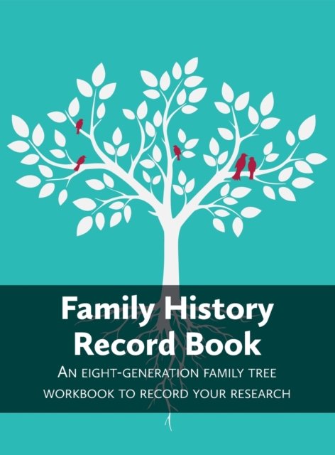 Family History Record Book: An 8-generation family tree workbook to record your research - Heritage Hunter - Książki - Prepare to Publish Ltd - 9781905315321 - 27 listopada 2020