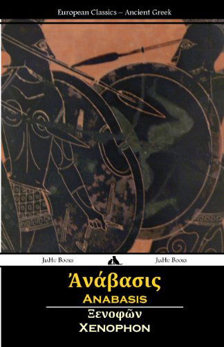 Cover for Xenophon · Anabasis (Ancient Greek) (Greek Edition) (Pocketbok) [Greek edition] (2013)