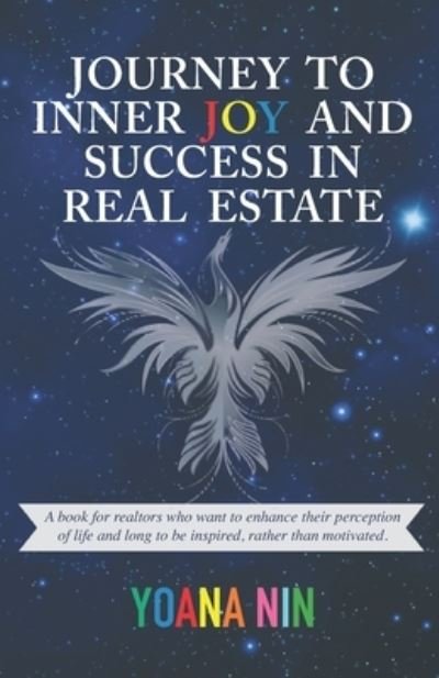 Cover for Yoana Nin · Journey to Inner Joy and Success in Real Estate (Pocketbok) (2020)