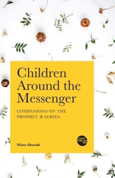 Cover for Nizar Abazah · Children Around the Messenger (Bog) (2015)