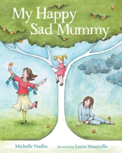 Cover for Michelle Vasiliu · My Happy Sad Mummy (Paperback Book) (2021)