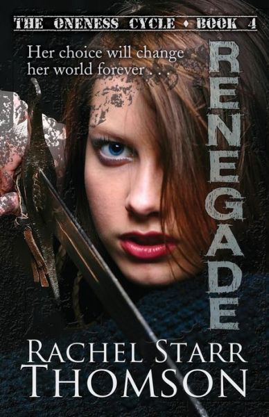 Cover for Rachel Starr Thomson · Renegade (Pocketbok) (2015)