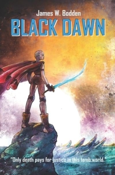 Cover for James Bodden · Black Dawn (Paperback Book) (2020)