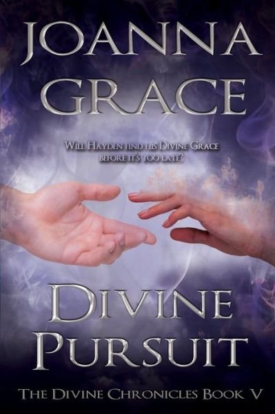 Cover for Joanna Grace · Divine Pursuit (Paperback Book) (2016)