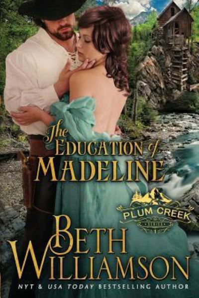 Cover for Beth Williamson · The Education of Madeline (Paperback Book) (2018)