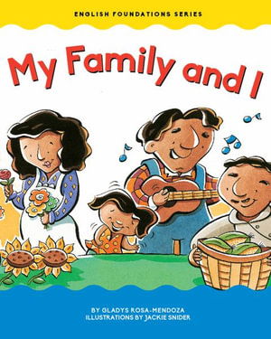 Cover for Gladys Rosa-Mendoza · My Family and I (Kartonbuch) (2018)