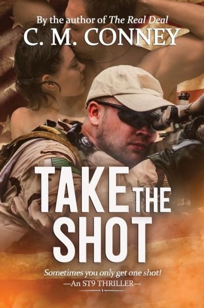 Cover for C M Conney · Take the Shot (Taschenbuch) (2019)
