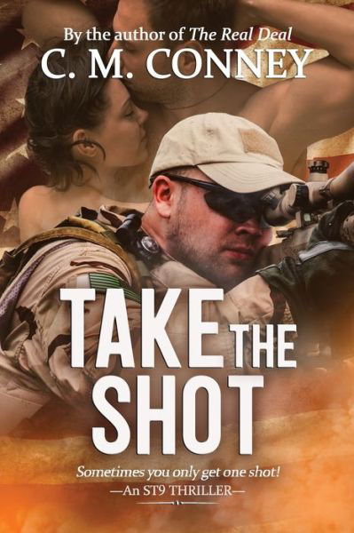 Take the Shot - C M Conney - Books - Ace Lyon Books - 9781947122321 - September 9, 2019