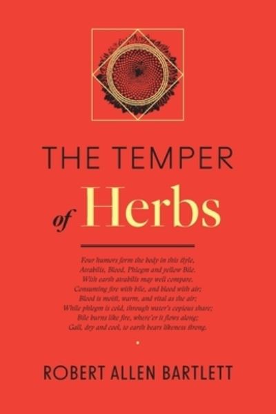 Cover for Robert Allen Bartlett · The Temper of Herbs (Paperback Book) (2020)