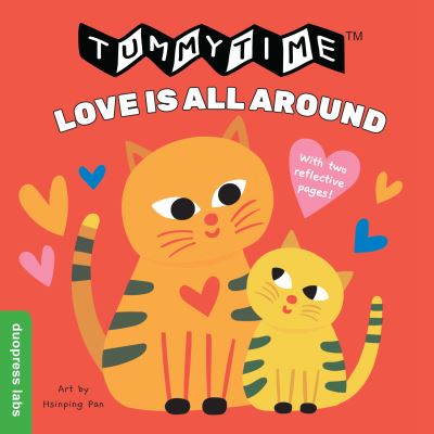 Cover for Duopress Labs · TummyTime (R): Love Is All Around - TummyTime (Kartongbok) (2020)