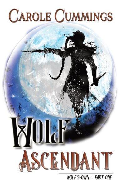 Cover for Carole Cummings · Wolf Ascendant (Paperback Book) (2021)