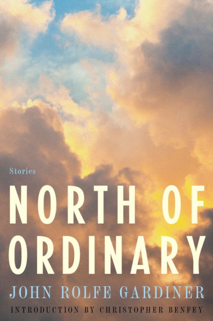 Cover for John Rolfe Gardiner · North of Ordinary (Paperback Book) (2025)