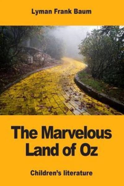 Cover for Lyman Frank Baum · The Marvelous Land of Oz (Paperback Bog) (2017)