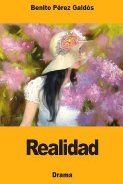 Cover for Benito Perez Galdos · Realidad (Paperback Book) (2017)