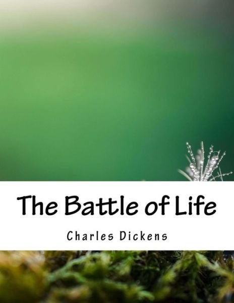Cover for Dickens · The Battle of Life (Paperback Book) (2017)