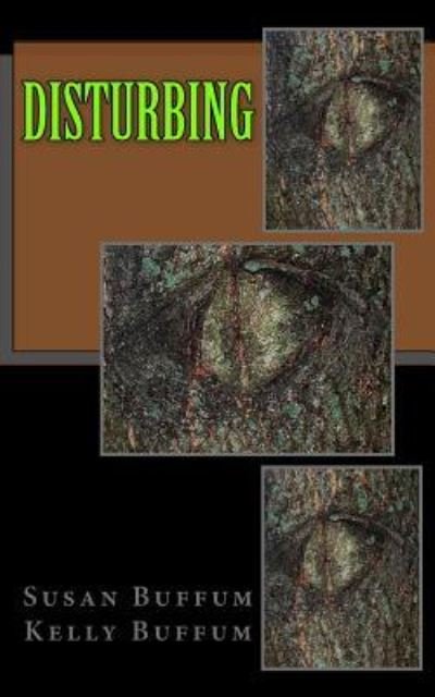 Cover for Susan Buffum · Disturbing (Paperback Book) (2017)