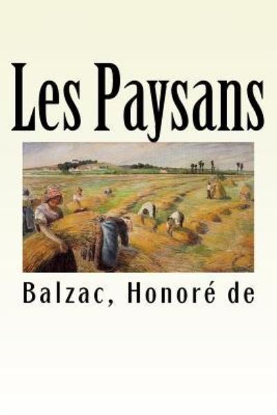 Cover for Balzac Honore De · Les Paysans (Taschenbuch) (2017)