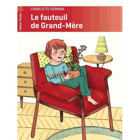 Cover for Charlotte Herman · Le fauteuil de grand-mere (Paperback Book) (2013)