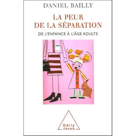 Cover for La peur de la separation: de l'enfance a l'age adulte (Paperback Book) (2005)