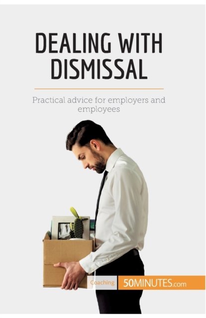Cover for 50Minutes · Dealing with Dismissal (Paperback Bog) (2017)