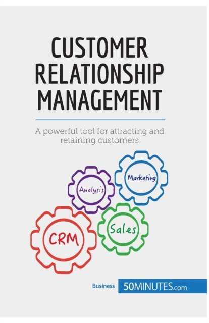 Cover for 50minutes · Customer Relationship Management (Paperback Bog) (2017)