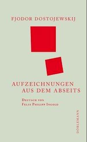 Cover for Dostojewskij · Aufzeichnungen aus dem Abs (Book)